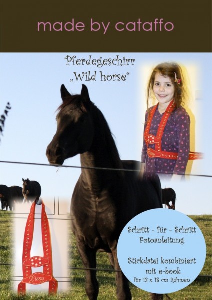 Pferdegeschirr Embroidery design & eBook wild horse