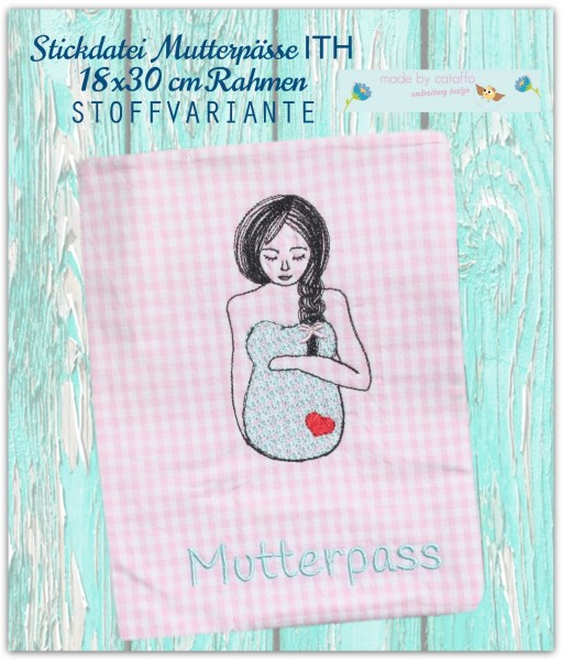 Stickdatei Mutterpässe Stoff ITH 18x30 cm