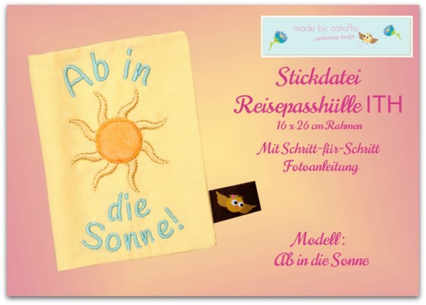 Stickdatei Reisepasshülle ITH - Komplettpaket