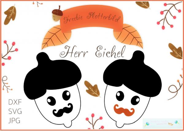 Freebie Plotterdatei "Herr Eichel"