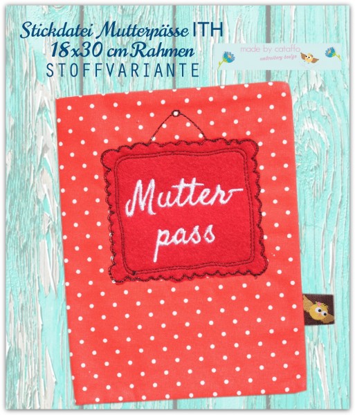 Stickdatei Mutterpässe Stoff ITH 18x30 cm