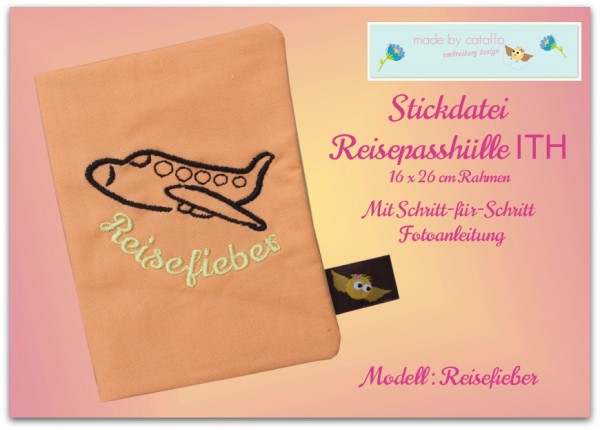 Stickdatei Reisepasshülle ITH - Flugzeug/Reisefieber