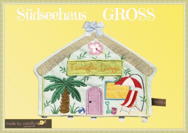 Stickdatei "Südseehaus" Haustürschild ITH 18x30cm