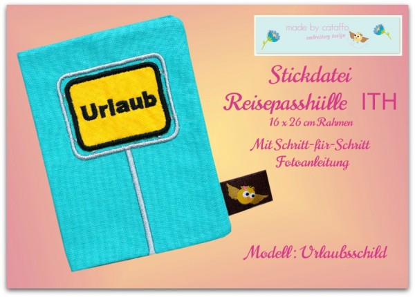 Stickdatei Reisepasshülle ITH - Komplettpaket