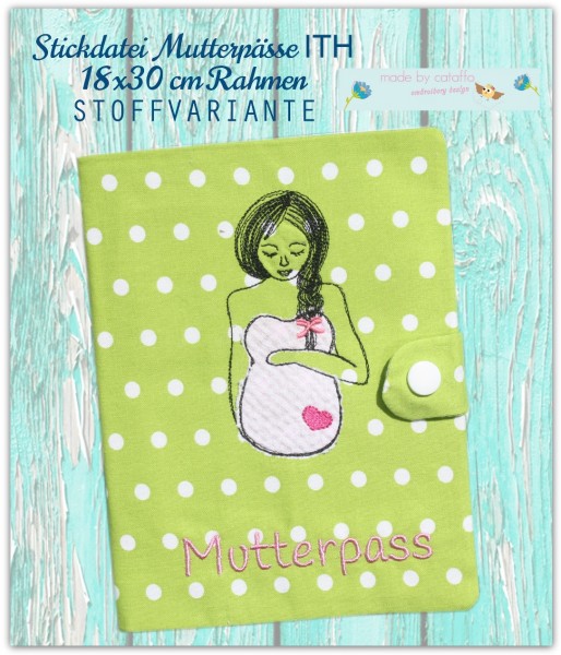 Stickdatei Mutterpässe Stoff ITH 18x30 cm