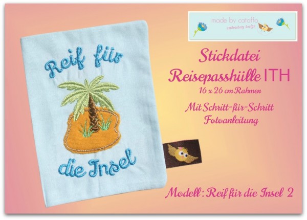 Stickdatei Reisepasshülle ITH - Komplettpaket