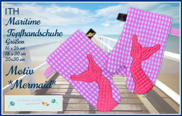Stickdatei Maritime Topfhandschuhe ITH für große Rahmen *Mermaid*
